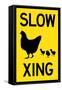 Slow Chicken Crossing Plastic Sign-null-Framed Stretched Canvas