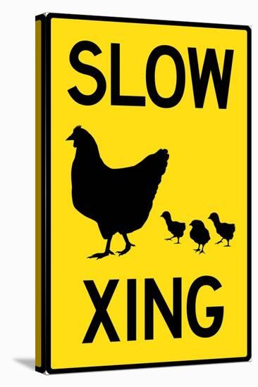 Slow Chicken Crossing Plastic Sign-null-Stretched Canvas