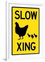 Slow Chicken Crossing Plastic Sign-null-Framed Art Print