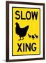 Slow Chicken Crossing Plastic Sign-null-Framed Art Print