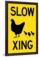 Slow Chicken Crossing Plastic Sign-null-Framed Art Print