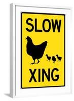 Slow Chicken Crossing Plastic Sign-null-Framed Art Print