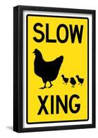 Slow Chicken Crossing Sign Poster-null-Framed Poster