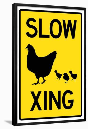 Slow Chicken Crossing Sign Poster-null-Framed Poster