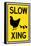 Slow Chicken Crossing Sign Poster-null-Framed Stretched Canvas