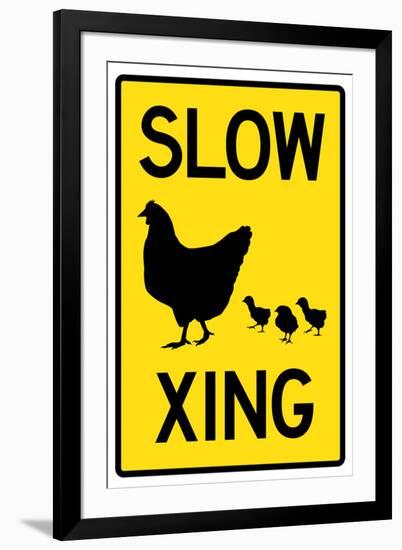 Slow Chicken Crossing Sign-null-Framed Art Print