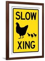 Slow Chicken Crossing Sign-null-Framed Art Print