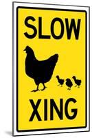 Slow Chicken Crossing-null-Mounted Poster