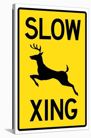 Slow - Deer Crossing Sign Poster-null-Stretched Canvas