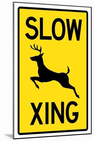 Slow - Deer Crossing Sign-null-Mounted Art Print