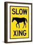 Slow Horse Crossing Plastic Sign-null-Framed Art Print