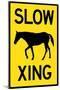 Slow Horse Crossing Plastic Sign-null-Mounted Art Print