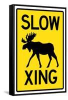 Slow - Moose Crossing Sign Poster-null-Framed Stretched Canvas