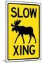 Slow - Moose Crossing-null-Mounted Poster