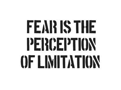 Fear And Limitation