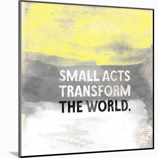 Small Acts-Evangeline Taylor-Mounted Art Print