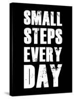 Small Steps Every Day-null-Stretched Canvas