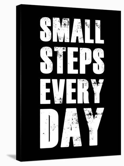 Small Steps Every Day-null-Stretched Canvas