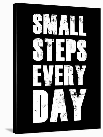 Small Steps Every Day-null-Stretched Canvas