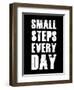 Small Steps Every Day-null-Framed Premium Giclee Print