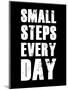 Small Steps Every Day-null-Mounted Premium Giclee Print