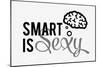 Smart is sexy-IFLScience-Mounted Poster