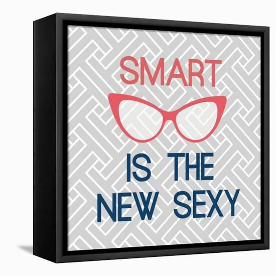 Smart Is The New Sexy-Bella Dos Santos-Framed Stretched Canvas