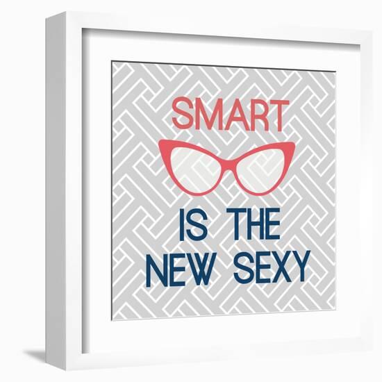 Smart Is The New Sexy-Bella Dos Santos-Framed Art Print