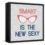 Smart Is The New Sexy-Bella Dos Santos-Framed Stretched Canvas