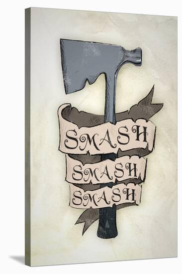 Smash Smash Smash Hatchet-null-Stretched Canvas