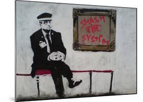 Smash The System-Banksy-Mounted Giclee Print