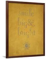 Smile Big and Bright-null-Framed Art Print