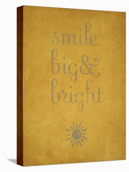 Smile Big and Bright-null-Stretched Canvas