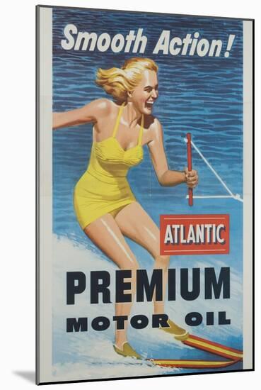 Smooth Action! Atlantic Premium Motor Oil-null-Mounted Giclee Print