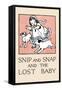 Snip And Snap And the Lost Baby-Julia Dyar Hardy-Framed Stretched Canvas