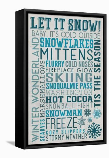 Snoqualmie Pass, Washington - Let it Snow - Holiday Typography-Lantern Press-Framed Stretched Canvas