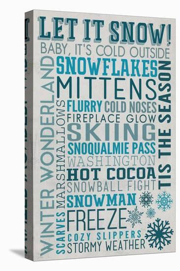 Snoqualmie Pass, Washington - Let it Snow - Holiday Typography-Lantern Press-Stretched Canvas