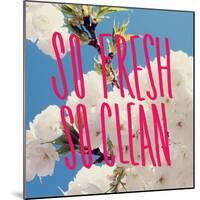 So Fresh So Clean-Leah Flores-Mounted Premium Giclee Print
