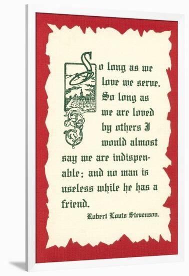 So Long as We Love, We Serve-null-Framed Art Print