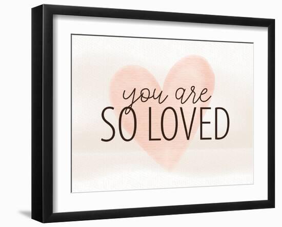 So Loved-Kimberly Allen-Framed Art Print