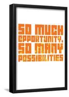 So Much Opportunity (Wildflower Stencil Vert)-null-Framed Poster