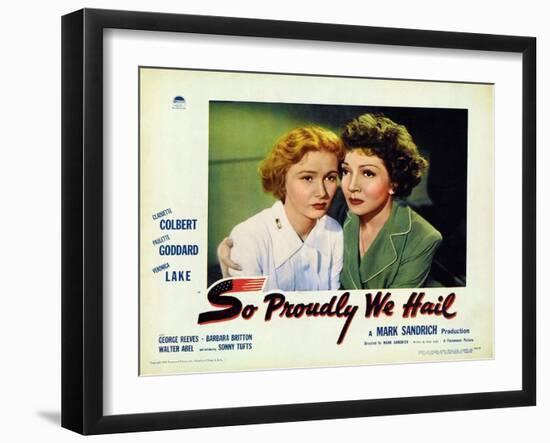 So Proudly We Hail, 1943-null-Framed Art Print