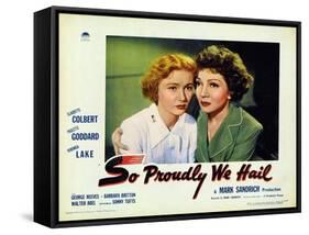 So Proudly We Hail, 1943-null-Framed Stretched Canvas