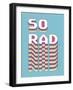 So Rad-Archie Stone-Framed Art Print