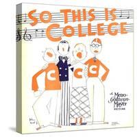 SO THIS IS COLLEGE, window card, 1929.-null-Stretched Canvas