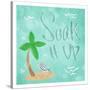 Soak It Up-Milli Villa-Stretched Canvas