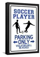 Soccer Player Parking Only Sign Poster-null-Framed Poster