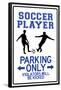 Soccer Player Parking Only Sign Poster-null-Framed Poster