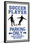 Soccer Player Parking Only-null-Framed Poster