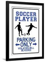 Soccer Player Parking Only-null-Framed Art Print